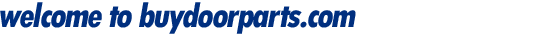 Welcome to BuyDoorParts.com